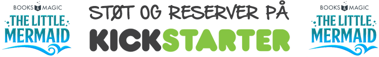 Støt Books & Magic på Kickstarter her
