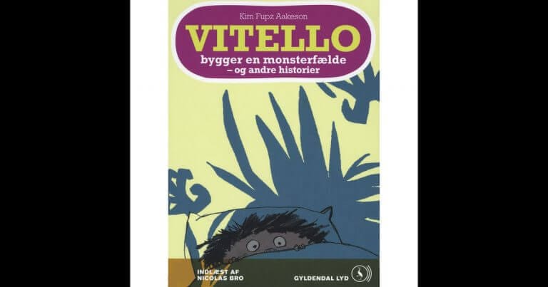 Vitello Bygger en Monsterfælde: Og Andre Historier af Kim Fupz Aakeson