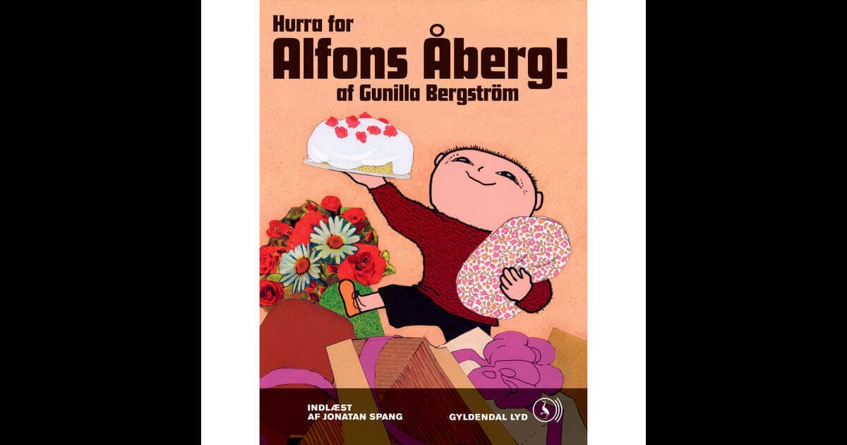 Hurra for Alfons Åberg [Hooray for Alfons Åberg] by Gunilla Bergström - Gode Apps til Børn
